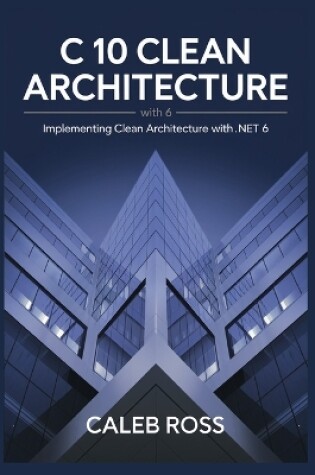 Cover of C 10 Clean architecture with .NET 6