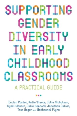 Cover of Supporting Gender Diversity in Early Childhood Classrooms