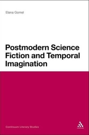 Cover of Postmodern Science Fiction and Temporal Imagination