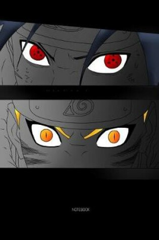 Cover of Sharingan and Nine Tails Eyes Notebook for Anime and Manga Lovers