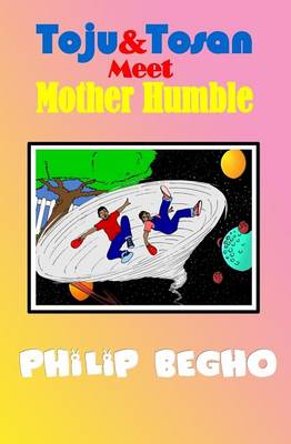 Book cover for Toju & Tosan Meet Mother Humble