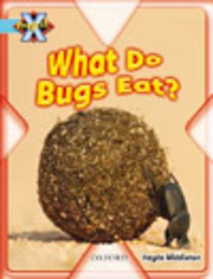 Book cover for Project X: Bugs: What Do Bugs Eat?
