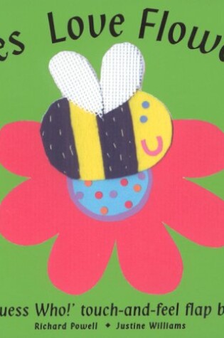 Cover of Bees Love Flowers