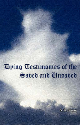 Book cover for Dying Testimonies of Saved and Unsaved