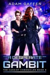 Book cover for A Desperate Gambit