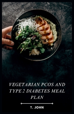 Book cover for Vegetarian PCOS and Type 2 Diabetes Meal Plan