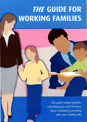 Book cover for The Guide for Working Families