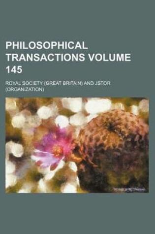 Cover of Philosophical Transactions Volume 145