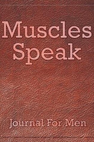 Cover of Muscles Speak