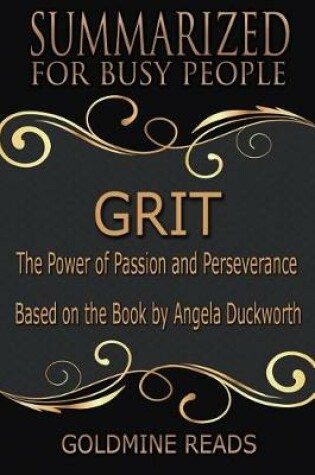 Cover of Grit - Summarized for Busy People