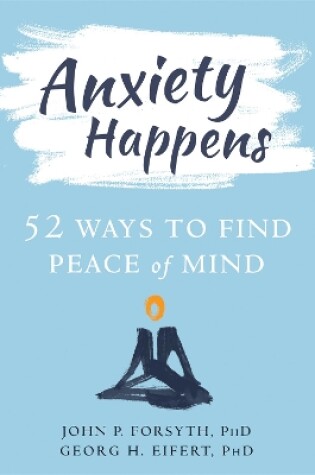 Cover of Anxiety Happens