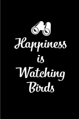 Book cover for Happiness is Watching Birds