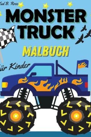 Cover of MONSTER TRUCK MALBUCH für Kinder