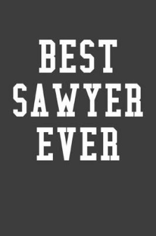 Cover of Best Sawyer Ever