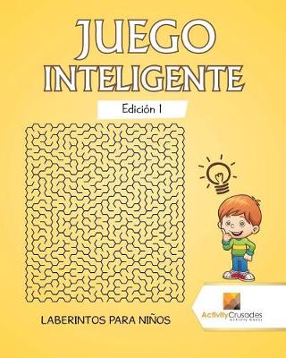 Book cover for Juego Inteligente Edición 1