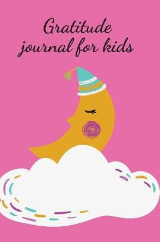 Cover of Gratitude journal for kids