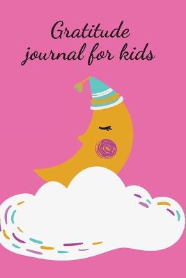 Book cover for Gratitude journal for kids