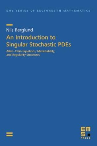 Cover of An Introduction to Singular Stochastic PDEs