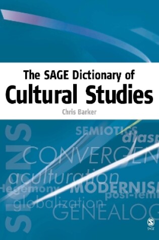 Cover of The SAGE Dictionary of Cultural Studies