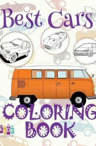 Cover of &#9996; Best Cars &#9998; Coloring Book Cars &#9998; Coloring Book for Teens &#9997; (Coloring Books Enfants) C Coloring Books