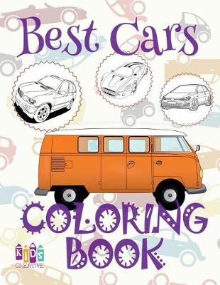 Cover of &#9996; Best Cars &#9998; Coloring Book Cars &#9998; Coloring Book for Teens &#9997; (Coloring Books Enfants) C Coloring Books