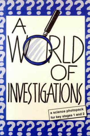 Cover of A World of Investigations