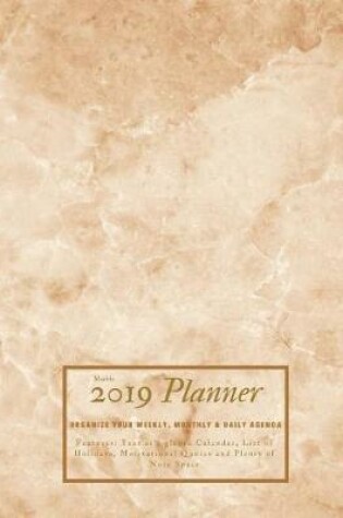 Cover of Marble 2019 Planner Organize Your Weekly, Monthly, & Daily Agenda