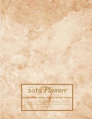 Book cover for Marble 2019 Planner Organize Your Weekly, Monthly, & Daily Agenda