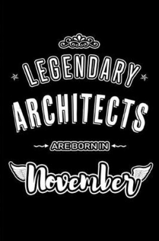 Cover of Legendary Architects are born in November