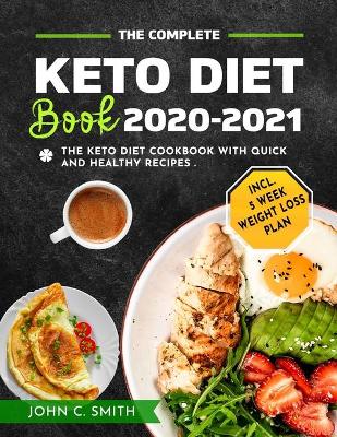 Book cover for The Complete Keto Diet Book 2020-2021