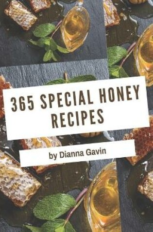 Cover of 365 Special Honey Recipes