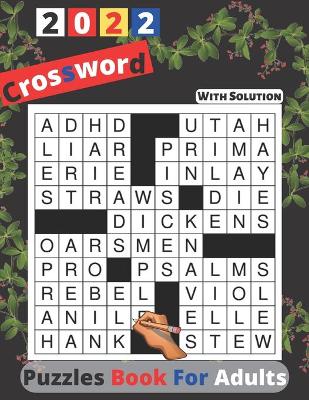 Cover of 2022 Crossword Puzzles Book For Adults With Solution