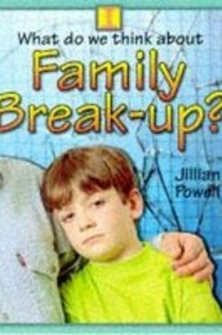 Cover of Family Break-up