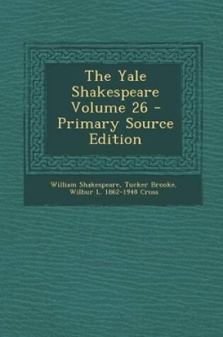 Cover of The Yale Shakespeare Volume 26