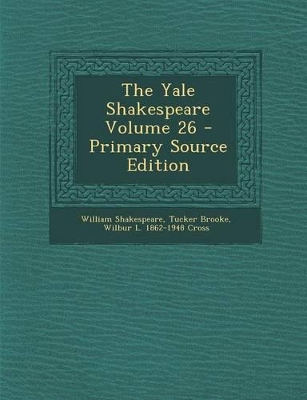 Book cover for The Yale Shakespeare Volume 26