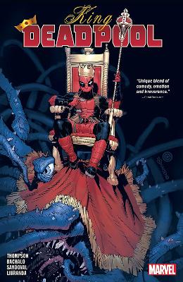 Book cover for King Deadpool Vol. 1: Hail To The King