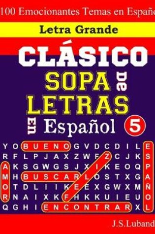 Cover of CLÁSICO SOPA De LETRAS En Español; 5