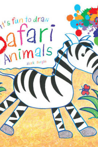 Cover of It's Fun to Draw Safari Animals