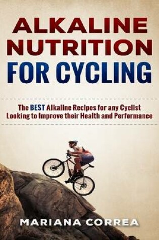 Cover of Alkaline Nutrition for Cycling