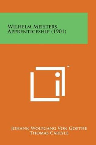 Cover of Wilhelm Meisters Apprenticeship (1901)