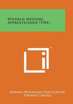 Book cover for Wilhelm Meisters Apprenticeship (1901)