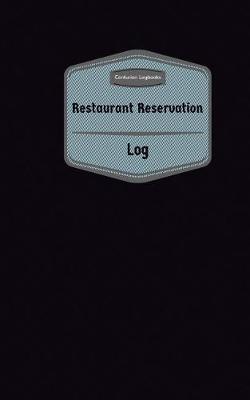 Cover of Restaurant Reservation Log (Logbook, Journal - 96 pages, 5 x 8 inches)