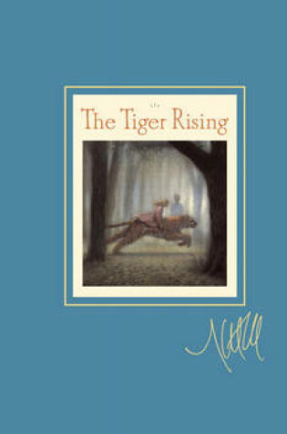 Cover of Tiger Rising Signed Signature Edition