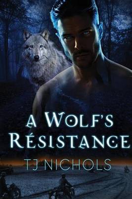Book cover for A Wolf's Resistance
