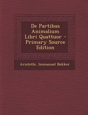 Book cover for de Partibus Animalium Libri Quattuor