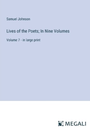 Cover of Lives of the Poets; In Nine Volumes