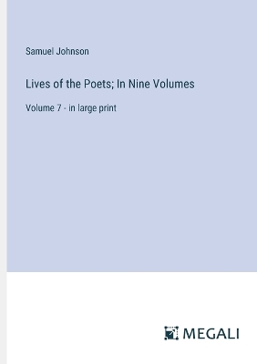 Book cover for Lives of the Poets; In Nine Volumes