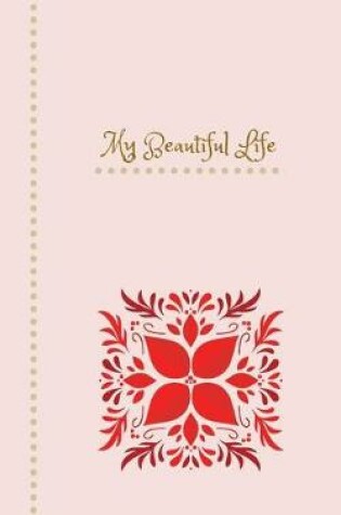 Cover of My Beautiful Life