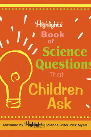 Cover of Highlights Book of Science Questions That Children Ask