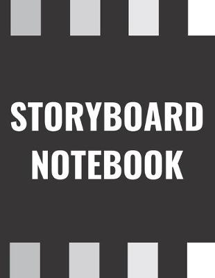 Book cover for Storyboard Notebook